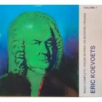 Eric Koevoets - Bach Complete Organ Works On Modern Organs Volume 7 CD – Hledejceny.cz
