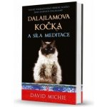 Dalajlamova kočka a síla meditace - David Michie – Hledejceny.cz