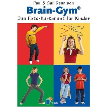 Brain-Gym: Das Foto-Kartenset fr Kinder Dennison Gail E.Box