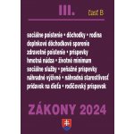 Zákony III B 2024 Sociálne zabezpečenie a príspevky – Hledejceny.cz