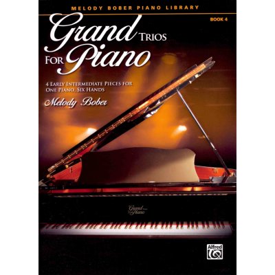 Grand Trios for Piano 4 - čtyři snadné skladby pro 1 klavír a 6 rukou – Hledejceny.cz