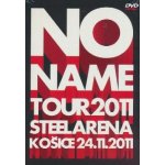 No Name : Tour 2011 DVD – Hledejceny.cz