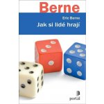 Jak si lidé hrají - Eric Berne – Zbozi.Blesk.cz