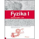 Fyzika I - pracovní sešit 2.díl /Magnetické vlastnosti - Davidová J., HOlubová R., Kubínek R. – Hledejceny.cz
