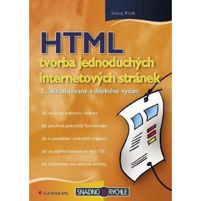 Písek Slavoj - HTML - tvorba jednoduchých internetových stránek -- 2., aktualizované a doplněné vydání – Zbozi.Blesk.cz