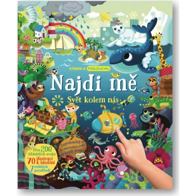 Najdi mě Svět kolem nás - Stiskni a poslouchej – Zboží Dáma