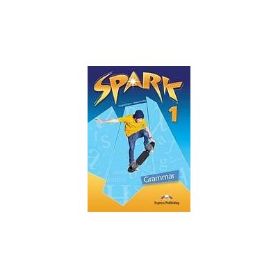 Spark 1 - Grammar Book Express Publishing – Zbozi.Blesk.cz