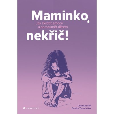 Maminko, nekřič! – Hledejceny.cz