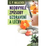 Neobvyklé způsoby uzdravení a léčby – Zbozi.Blesk.cz