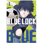 Blue Lock 1 - Muneyuki Kaneshiro, Yusuke Nomura (ilustrátor) – Zbozi.Blesk.cz