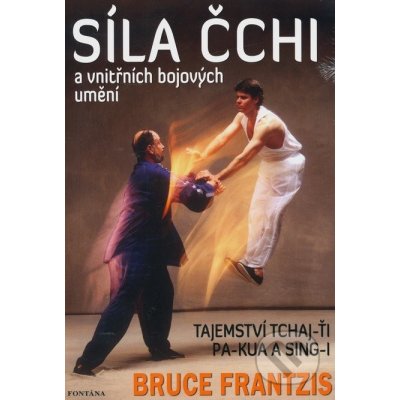 Síla Čchi - Frantzis Bruce – Zbozi.Blesk.cz
