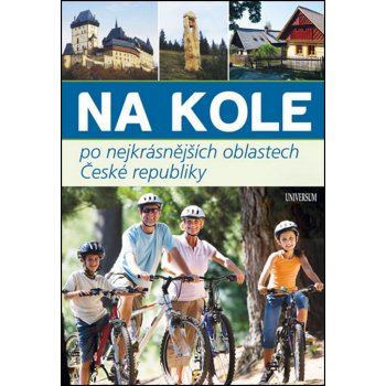 Na kole po nejkrásnějších místech ČR - kol., Ivo Paulík