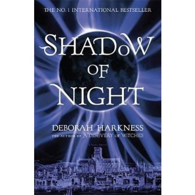 Shadow of Night - D. Harkness – Hledejceny.cz