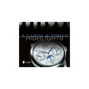 A. Lange a Sohne Highlights