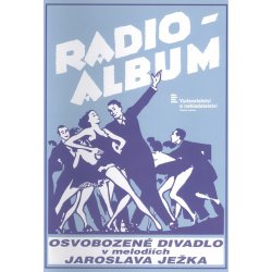 RADIO ALBUM 6 Písničky od J. Ježek, V. Voskovec & J. Werich