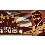 Tropico 5: Generalissimo – Hledejceny.cz