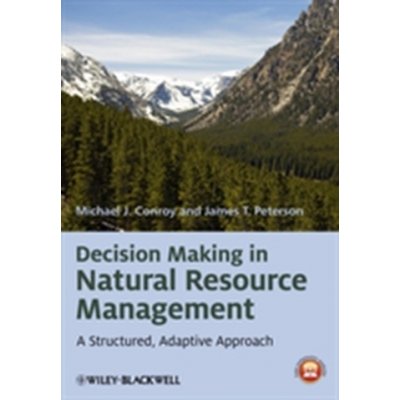 Decision Making in Natural M. Conroy, J. Peterson