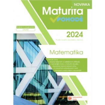 Matematika - Maturita v pohodě 2024