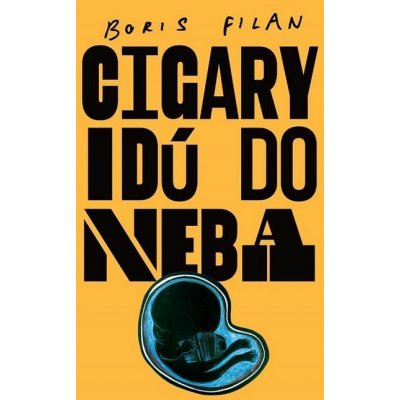 Cigary idú do neba - Boris Filan – Zboží Mobilmania