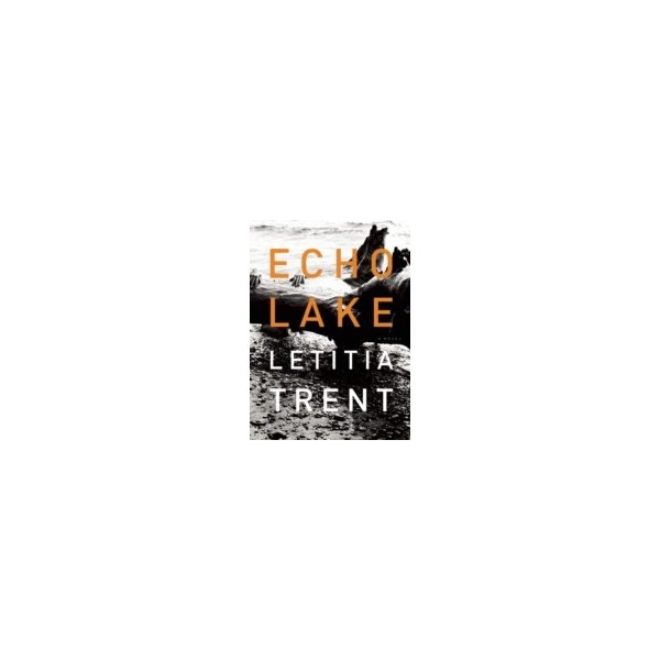 E-book elektronická kniha Echo Lake - Trent Letitia