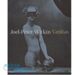 Vanitas - Joel-Peter Witkin – Hledejceny.cz