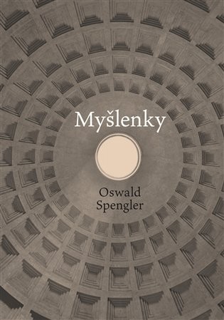 Myšlenky - Oswald Spengler