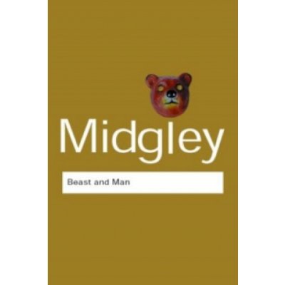Beast and Man M. Midgley The Roots of Human Natu – Zboží Mobilmania