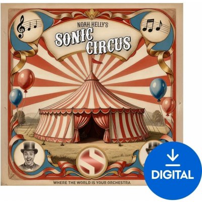 Soundiron Noah Kelly's Sonic Circus (Digitální produkt) – Zboží Živě