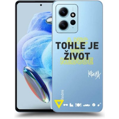 Pouzdro Picasee silikonové Xiaomi Redmi Note 12 4G - Kazma - TOHLE JE ŽIVOT A NIC VÍC NEBUDE čiré