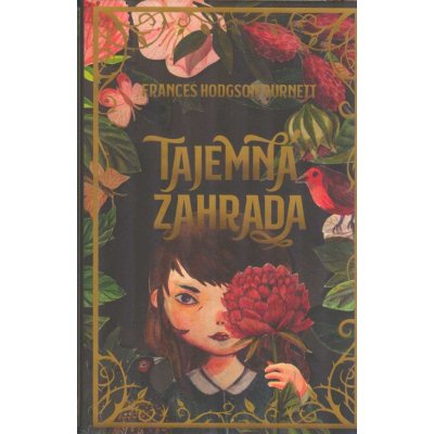 Leda Tajemná zahrada, Frances Hodgson Burnett – Zbozi.Blesk.cz