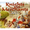 Knights and Merchants