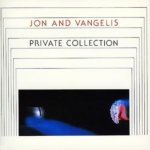 Jon Anderson & Vangelis - Private Collection CD – Hledejceny.cz