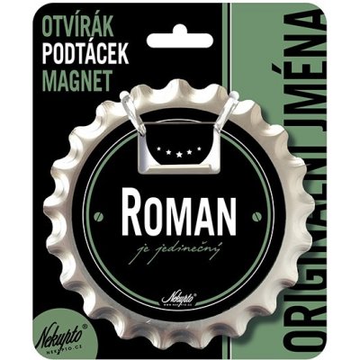 Nekupto Otvírák na pivo, podtácek se jménem - Roman – Hledejceny.cz