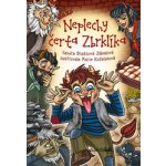 Neplechy čerta Zbrklíka - Marie Koželuhová, Sandra Dražilová-Zlámalová – Hledejceny.cz