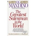 The Greatest Salesman in the World - Og Mandino – Hledejceny.cz