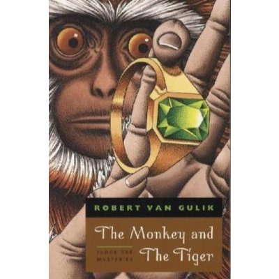 The Monkey and the Tiger - R. Gulik, R. Van Gulik