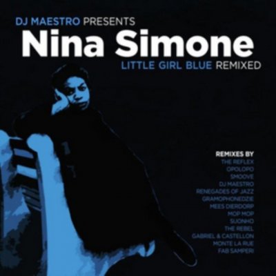 Little Girl Blue Remixed Nina Simone – Zbozi.Blesk.cz