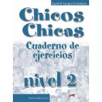 Chicos Chicas 2 Pracovní sešit - García N. S. – Hledejceny.cz