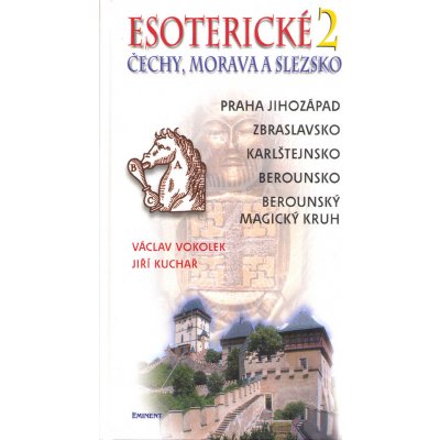 Esoterické Čechy, Morava a Sezsko.2.