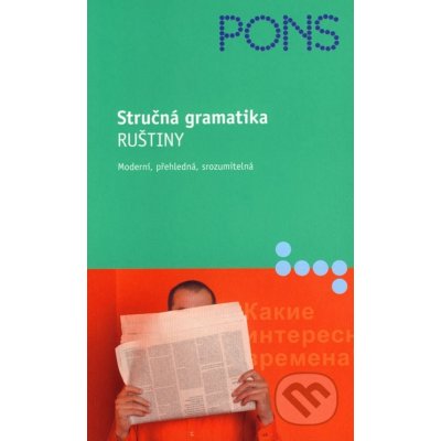 Stručná gramatika ruštiny - moderní,přehledná,srozumitelná - Babiel Nikolai, Babiel Renate – Hledejceny.cz