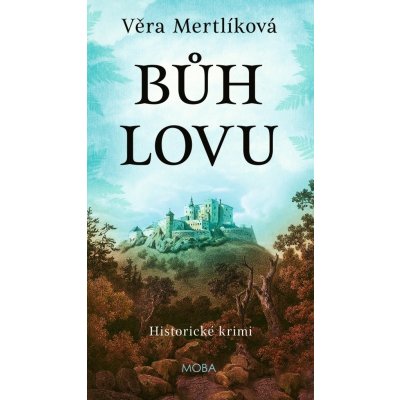 Bůh lovu - Věra Mertlíková