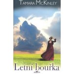 Letní bouřka - McKinley Tamara – Hledejceny.cz