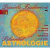 Audiokniha Pikantní astrologie - Daniela Fischerová, Hana Kofránková, Ivan Trojan