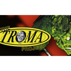 The Troma Project