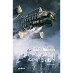 Asimov Isaac - Nadácia a impérium - Nadácia 2 – Hledejceny.cz
