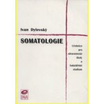 Somatologie - Ivan Dylevský – Zbozi.Blesk.cz