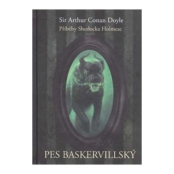 Pes baskervilský / Sir Arthur Conan Doyle