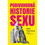 Recenze Podivuhodná historie sexu - Listerová Kate