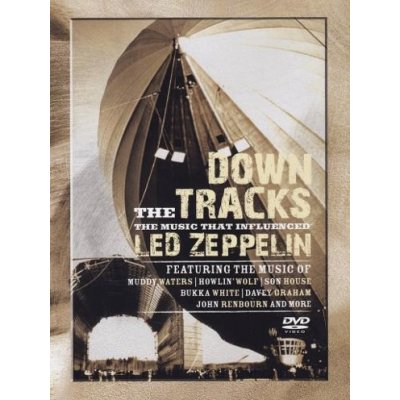 Various - Down the Tracks: Music That Influenced Led Zeppelin DVD