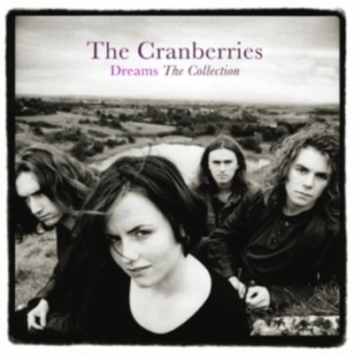 Cranberries - Dreams - The Collection CD